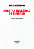 Nuestra necesidad de Rimbaud