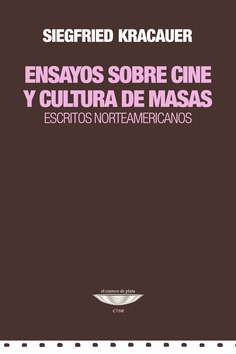 Ensayos sobre cine y cultura de masas Ensayos sobre cine y cultura de masas