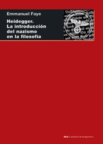 Heidegger. La introducción del nazismo en la filosofía