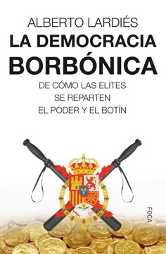 La democracia borbónica La democracia borbónica