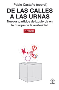 De las calles a las urnas De las calles a las urnas