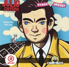 Julio Cortázar para chicxs Julio Cortázar para chicxs