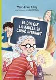 El día que la abuela se cargó internet