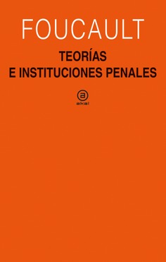 Teorías e instituciones penales