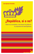 ¿República sí o no?