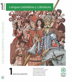 Lengua castellana y Literatura 1º Bachillerato Lengua castellana y Literatura 1º Bachillerato