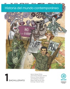 Historia del mundo contemporáneo 1.º Bachillerato Historia del mundo contemporáneo 1.º Bachillerato