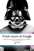 El lado oscuro de Google