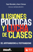 Ilusiones políticas y lucha de clases