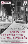 Los pasos (in)visibles de la prostitución