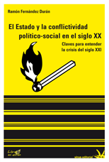 El Estado y la conflictividad político-social en el siglo XX