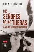 Los señores de las tijeras