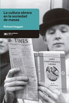La cultura obrera en la sociedad de masas La cultura obrera en la sociedad de masas