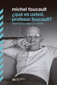¿Qué es usted, profesor Foucault?