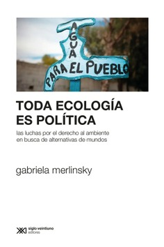 Toda ecología es política