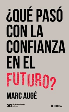 ¿Qué pasó con la confianza en el futuro?