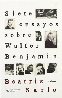 Siete ensayos sobre Walter Benjamin