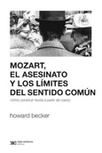 Mozart, el asesinato y los límites del sentido común