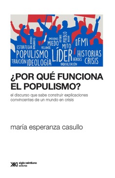 ¿Por qué funciona el populismo?