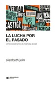 La lucha por el pasado