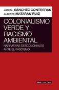 Colonialismo verde y racismo ambiental