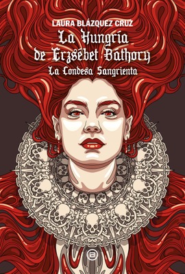 La Hungría de Erzsébet Báthory