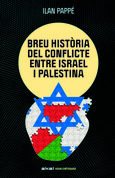 Breu història del conflicte entre Israel i Palestina