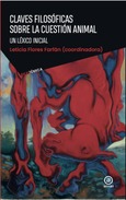 Claves filosóficas sobre la cuestión animal 