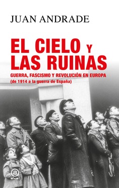 El cielo y las ruinas