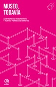 Museo, todavía