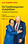 De l’antifranquisme al pujolisme