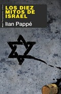 Una obra iluminadora sobre los mitos –y la realidad– que hay detrás del Estado de Israel.