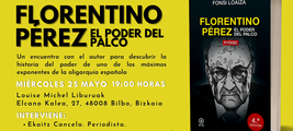 Presentación FLORENTINO PÉREZ, EL PODER DEL PALCO en Bilbao