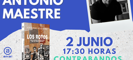 Feria del Libro de Madrid. Firma de ANTONIO MAESTRE (Caseta 33, Contrabandos)