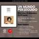 Presentación de UN MUNDO PERSEGUIDO, en Madrid