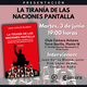 Presentación de LA TIRANÍA DE LAS NACIONES PANTALLA, en Sevilla
