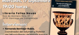 Presentación SERVICIOS DE INTELIGENCIA EN LA ANTIGÜEDAD, en Santiago de Compostela