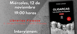 Presentación de OLIGARCAS, en Granada