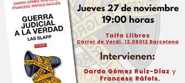Presentación de GUERRA JUDICIAL A LA VERDAD, en Barcelona