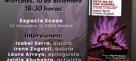 Presentación de ESTO NO ES UNA GUERRA, en Madrid