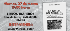 Presentación de LA BELLEZA DEL ACCIDENTE en Murcia