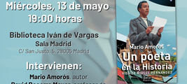 Presentación UN POETA EN LA HISTORIA, en Madrid