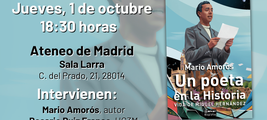 Presentación de UN POETA EN LA HISTORIA, en Madrid