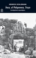 En las ruinas de Troya, Micenas, Orcómeno y Tirinto