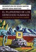 La diversidad y los conocimientos nacidos en las luchas por la dignidad humana