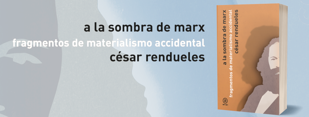 A la sombra de Marx