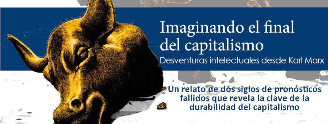 Imaginando el final del capitalismo