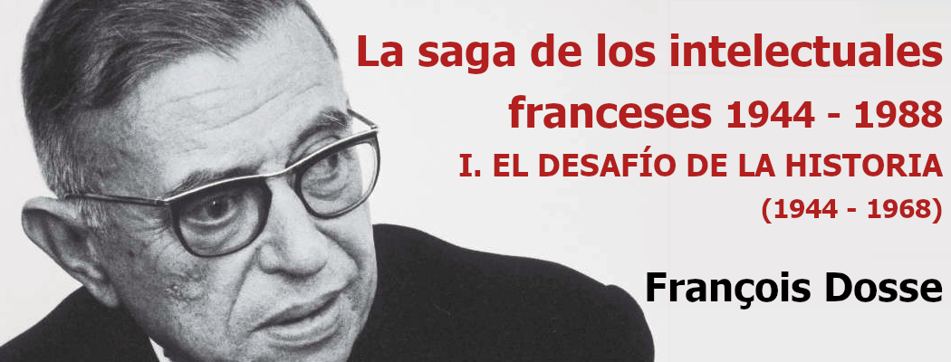 La saga de los intelectuales franceses